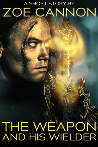 Cover of The Weapon and His Wielder