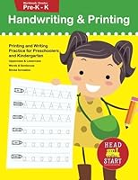 Handwriting & Printing workbook grades Pre-K - K: Printing and Writing Practice for Preschoolers and Kindergarten 1948652056 Book Cover