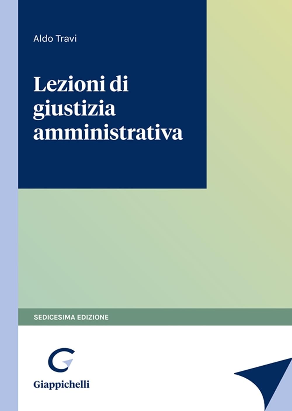 Lezioni Di Giustizia Amministrativa - 4