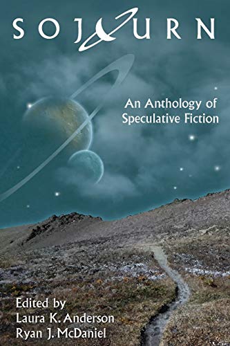 Sojourn: An Anthology of Speculative Fiction