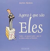 Agora E Que Sao Eles 8576170922 Book Cover