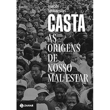 Capa do livro Casta: As origens de nosso mal-estar