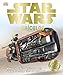 Star Wars Vehículos: Naves y otros vehículos del universo Star Wars en detalle