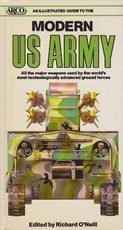 Illustrated Guide to the Modern U. S. Army 0668060662 Book Cover