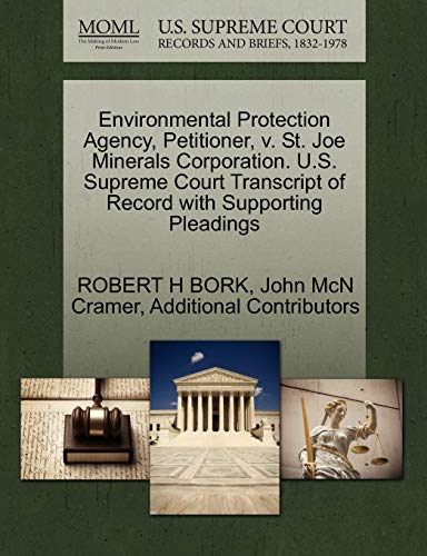 Environmental Protection Agency, Petitioner, V. St. Joe Minerals Corporation. U.S. Supreme Court Transcript of Record with Supporting Pleadings
