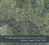 V Certamen Internacional de pintura 'Manuel Ángeles Ortiz' 2020