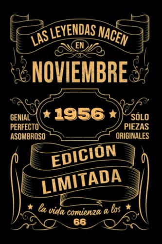 Cumpleaños Vintage Leyendas Nacen en Noviembre 1956: Regalo de 66 cumpleaños para mujeres y hombres, regalo de 66 cumpleaños para él/ella, Cuaderno Diario | regalos de noviembre