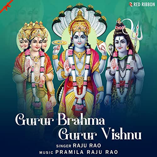 Ambugam Raju Rao Amazon Music - Raju RaoのGurur Brahma Gurur Vishnu - Amazon.co.jp
