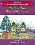 The Little House Who Didn't Lose Hope Second Edition Coloring - Story Book
