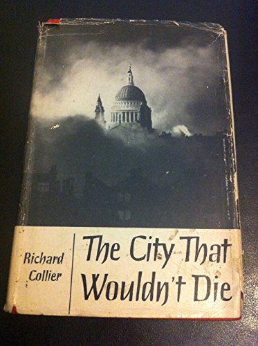 The City That Wouldn't Die B000GU857Y Book Cover