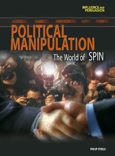 Political Manipulation (Influence and Persuasion)
