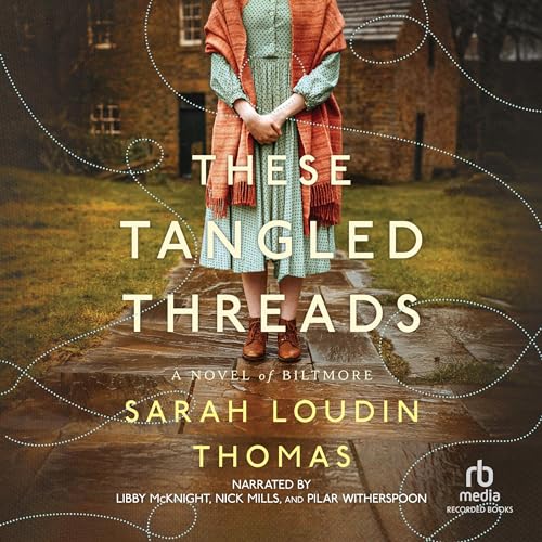These Tangled Threads (By Sarah Loudin Thomas) episode artwork