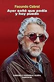 Ayer so&Atilde;&plusmn;&Atilde;&copy; que pod&Atilde;&shy;a y hoy puedo (Spanish Edition)