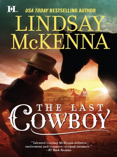 The Last Cowboy: A Gripping Western Romance About Second Chances and Saving the Ranch