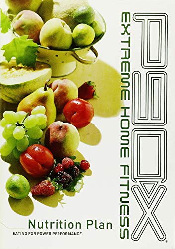  P90X Nutrition Plan: Eating for Power Performance