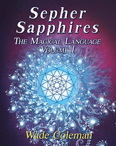 Sepher Sapphires Volume 1: Hebrew Gematria