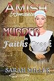 Amish Romance: Murder in Faith's Creek: Inspirational Amish Romance Mystery