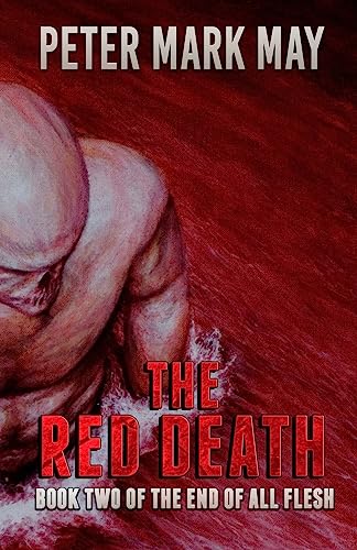 The Red Death (The End of All Flesh)