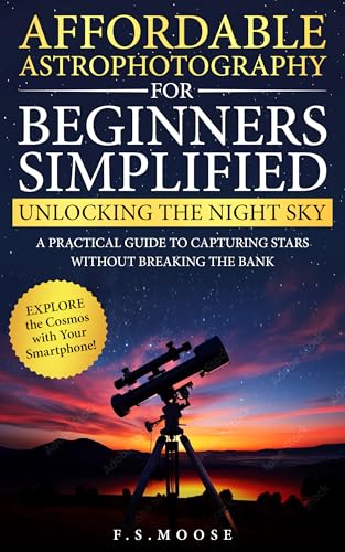 Astrophotography For Beginners practical guide night sky stars photography book - 2