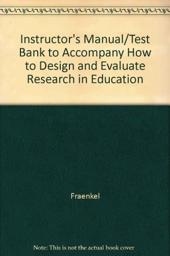 How to Design and Evaluate Research in Educatio... 0072485612 Book Cover