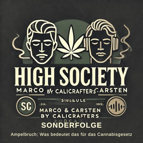 High Society- SONDERFOLGE Ampelbruch