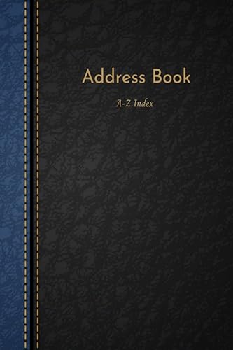 Address book: Address book Tabbed in Alphabetical Order, Perfect for Keeping &amp; Track of Addresses, Email, Mobile, Work &amp; Home Phone ,Birthdays . a5 ... index . size 6 x 9 in,15.24x22.86 cm