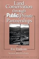 Land Conservation Through Public/Private Partnerships 1559631767 Book Cover