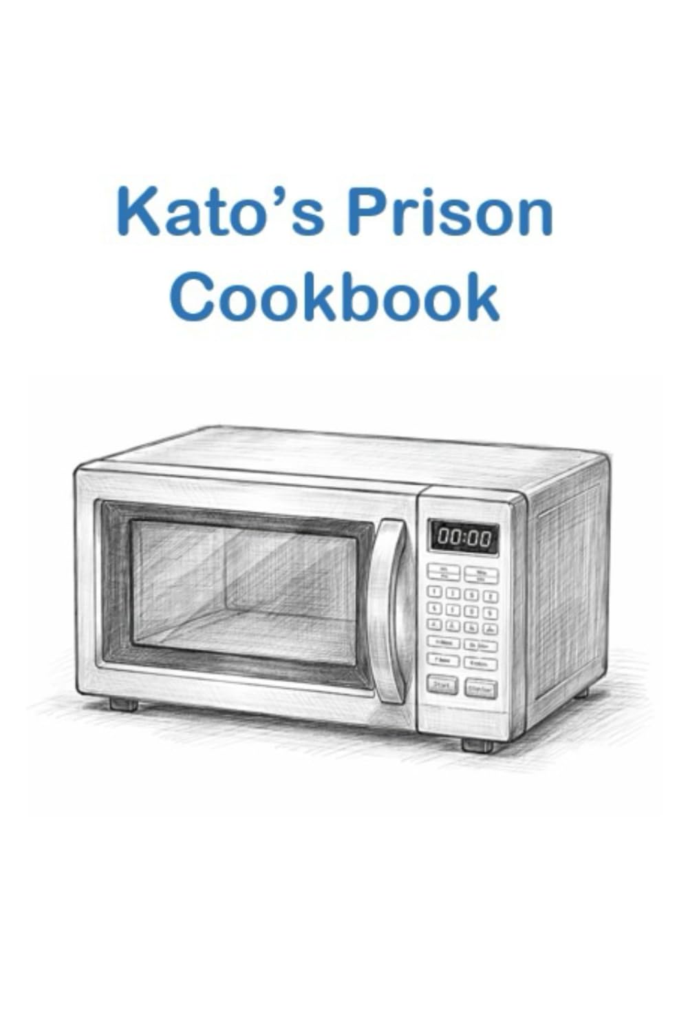 Kato's Prison Cookbook