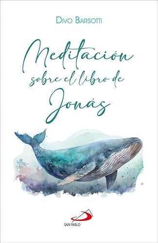 Meditación sobre el libro de Jonás (Ruaj)