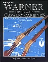 Warner Civil War cavalry carbines 157747063X Book Cover