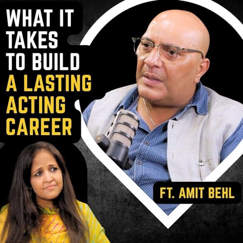 Page de couverture de Listening to Parents vs Self: From Rejection to Love| Ft. Amit Behl | Sonia Choksi