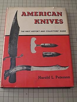 Hardcover American Knives The First History and Collectors' Guide Book