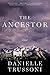The Ancestor: A Novel