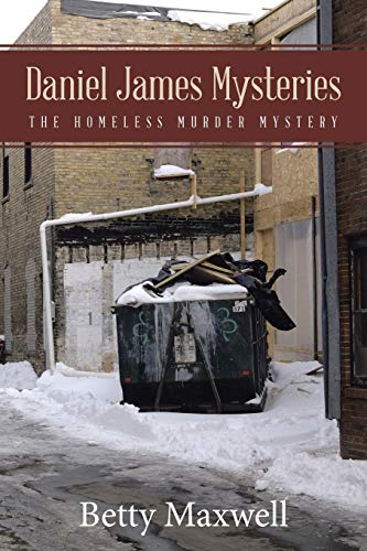 Daniel James Mysteries: The Homeless Murder Mys... 1512721999 Book Cover