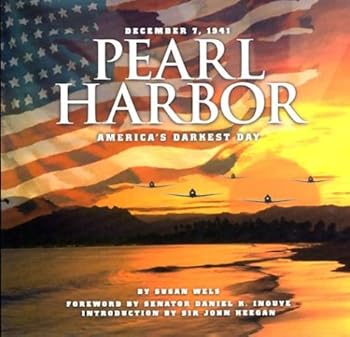 Hardcover December 7, 1941, Pearl Harbor: America's Darkest Day Book