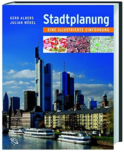 Stadtplanung: Eine illustrierte Einführung Stadtplanung: Eine illustrierte Einführung