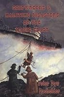 Shipwrecks & Maritime Disasters of the Maine Coast 0931675030 Book Cover