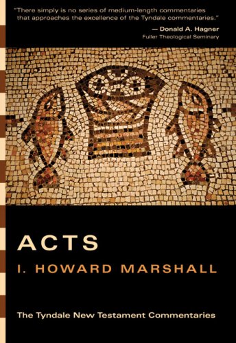 Acts (The Tyndale New Testament Commentaries)