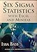 6 SIGMA Statistics W/Excel & M