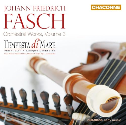 Fasch: Orchestral Works, Vol. 3