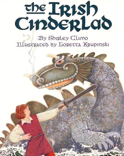 The Irish Cinderlad: A Classic Irish Folktale About a Boy's Cinderella Adventure with Dragons and Giants for Kids (Ages 4-8) (Trophy Picture Books (Paperback))