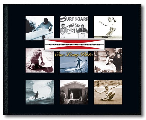 One Long Ride - Gordon & Smith Surfboards/Skateboards by Larry Gordon (2014-05-04)
