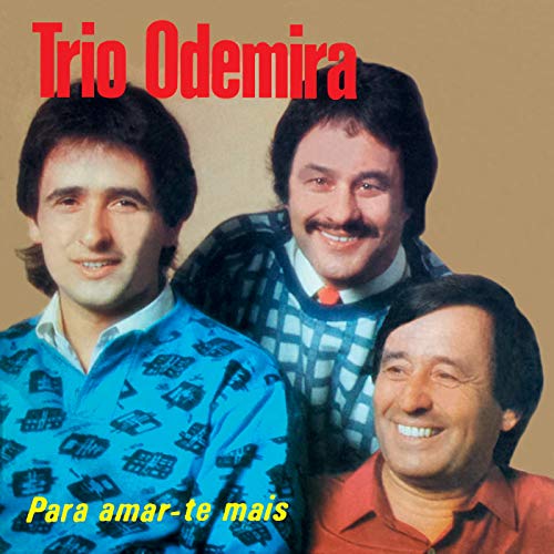Para Amarte Mais by Trio Odemira on Amazon Music