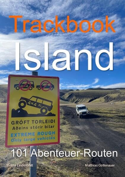 Trackbook Island 5. Auflage: 101 Abenteuer-Routen für Bullis, SUVs und Off-Roader