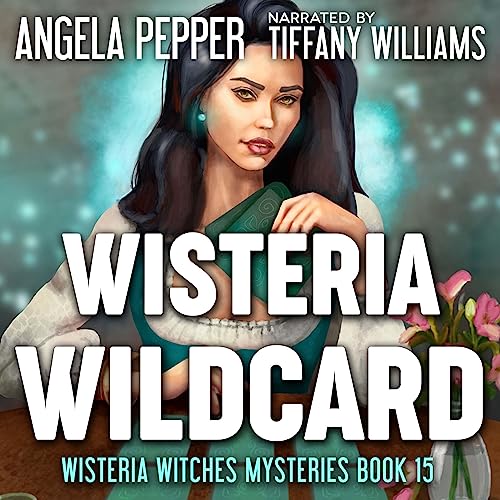 Wisteria Wildcard by Angela Pepper episode artwork