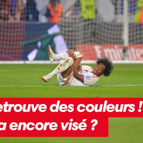 L'OL retrouve des couleurs, Fofana encore vis&eacute; ?