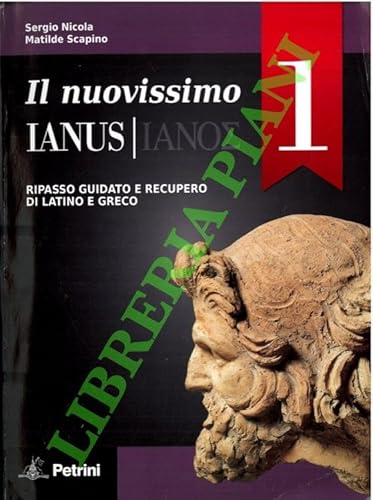 9788849417760 Il nuovissimo Ianus. Per le Scuole superiori