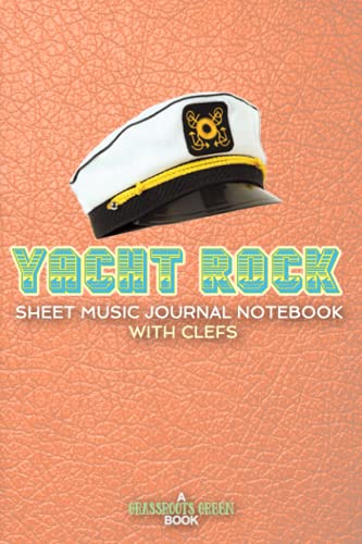 Photo de Yacht Rock Sheet Music Journal Notebook With Clefs: Treble Bass Music Composition Sheet Chord Book Songwriting Journal 70's 80's Smooth Jazz Pop
