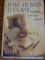 Wake Me When It's Over 0812916999 Book Cover