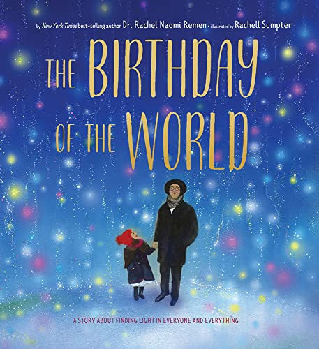 The Birthday Of The World: A Story About Finding Light In Everyone And Everything #TOP23